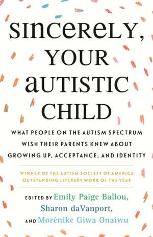 Sincerely, Your Autistic Child de Autistic Women and Nonbinary Network