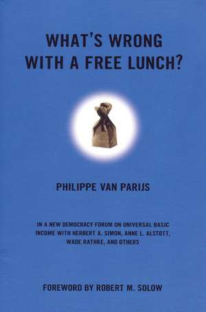 What's Wrong with a Free Lunch? de Philippe Van Parijs