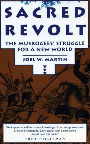 Sacred Revolt de Joel W. Martin