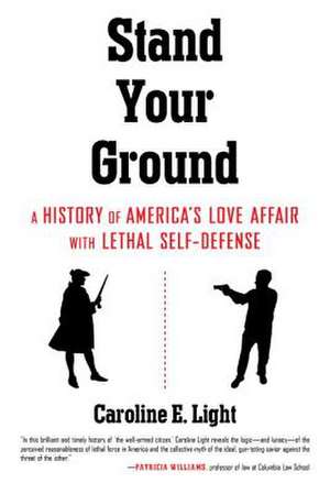 Stand Your Ground de Caroline Light