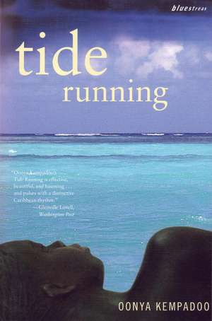 Tide Running de Oonya Kempadoo