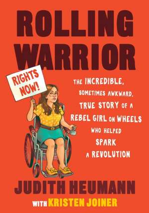 Rolling Warrior de Judith Heumann