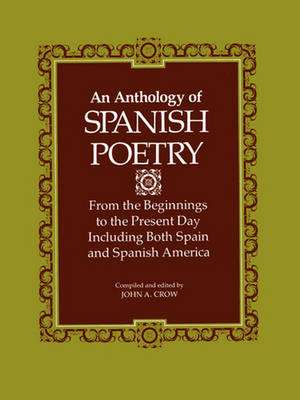 An Anthology of Spanish Poetry de John A. Crow