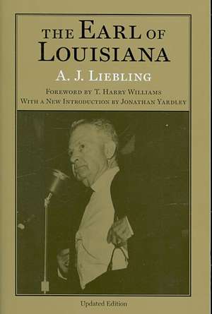 The Earl of Louisiana de A. J. Liebling