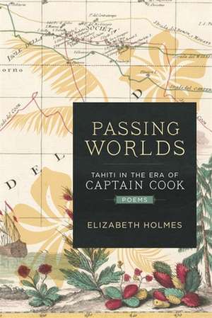 Passing Worlds de Holmes, Elizabeth Ann