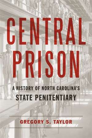 Central Prison de Gregory S Taylor