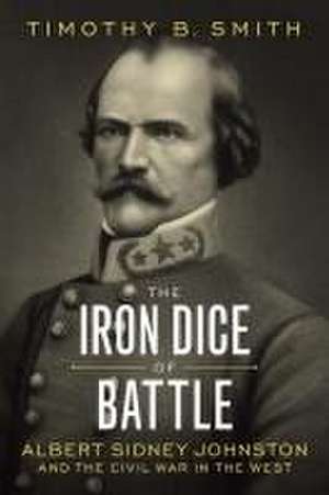 The Iron Dice of Battle de Timothy B Smith