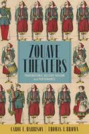 Zouave Theaters de Carol E. Harrison