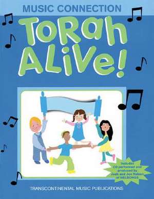 Torah Alive! Music Connection [With CD] de Joel N. Eglash