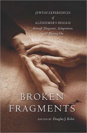 Broken Fragments de Douglas J Kohn