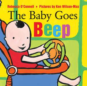 The Baby Goes Beep de Rebecca O'Connell