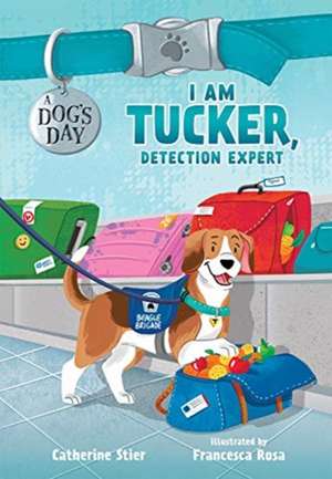 I Am Tucker, Detection Expert de Catherine Stier