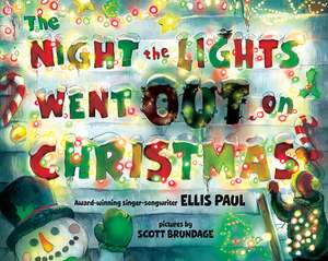 The Night the Lights Went Out on Christmas de Ellis Paul