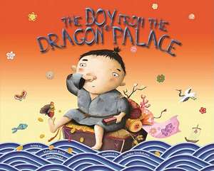 The Boy from the Dragon Palace: A Folktale from Japan de Margaret Read MacDonald