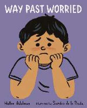 Way Past Worried de Hallee Adelman