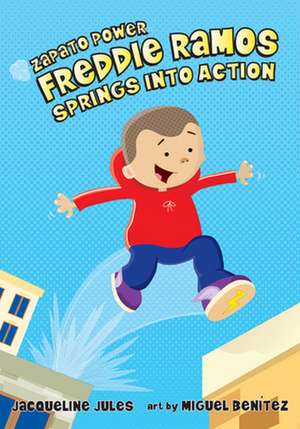 Freddie Ramos Springs Into Action de Jacqueline Jules