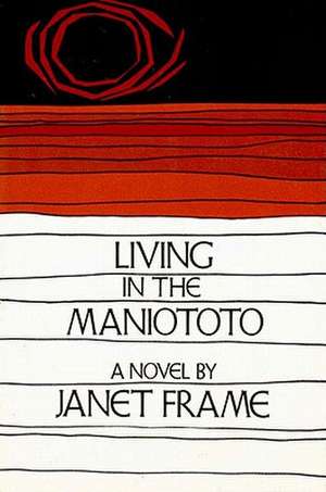 Living in the Maniototo de Janet Frame