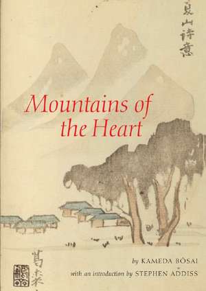 Mountains of the Heart de Kameda Bosai