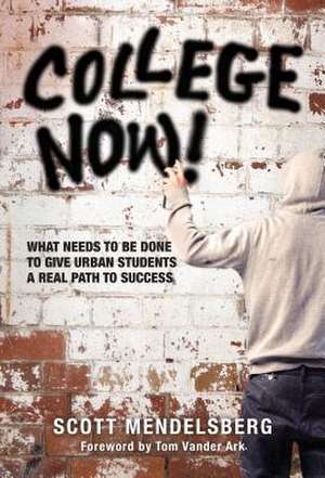 College Now! de Scott Mendelsberg