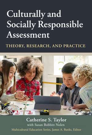 Culturally and Socially Responsible Assessment de Catherine S Taylor