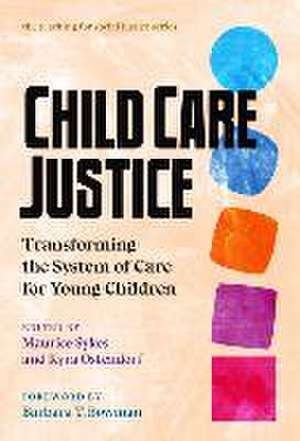 Child Care Justice de Maurice Sykes