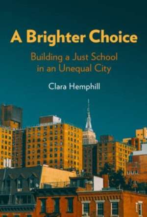 A Brighter Choice de Clara Hemphill