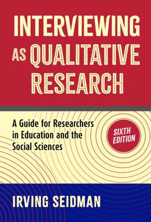 Interviewing As Qualitative Research de Irving Seidman