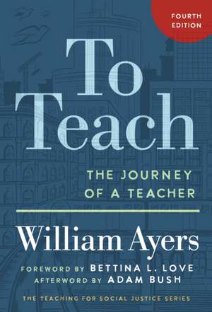 To Teach de William Ayers
