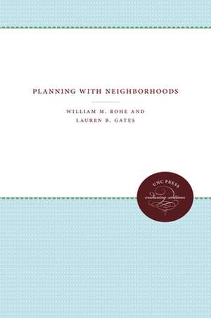 Planning with Neighborhoods de William M Rohe