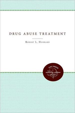 Drug Abuse Treatment de Robert L. Hubbard