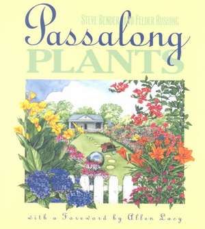 Passalong Plants de Steve Bender