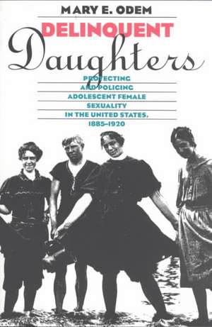 Delinquent Daughters de Mary E. Odem