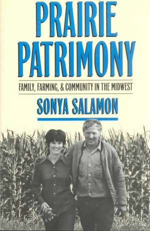 Prairie Patrimony de Sonya Salamon