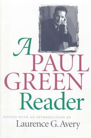 Paul Green Reader de Paul Green