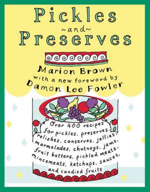 Pickles and Preserves de Marion Brown