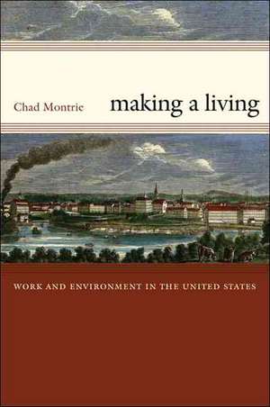 Making a Living de Chad Montrie