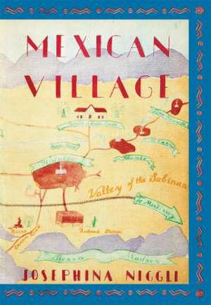 Mexican Village de Josefina Niggli