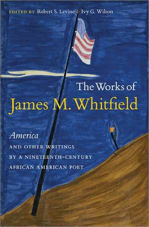 The Works of James M. Whitfield de Robert S. Levine