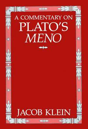 A Commentary on Plato's Meno de Jacob Klein