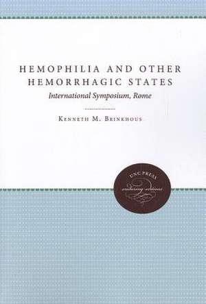 Hemophilia and Other Hemorrhagic States: International Symposium, Rome de Kenneth M. Brinkhous