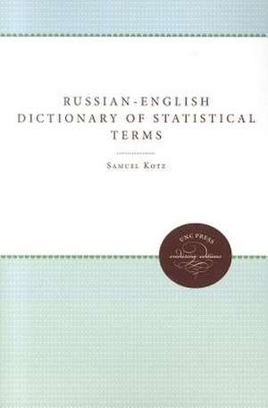 Russian-English Dictionary of Statistical Terms and Expressions: And Russian Reader in Statistics de Samuel Kotz