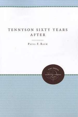 Tennyson Sixty Years After de Paull F. Baum