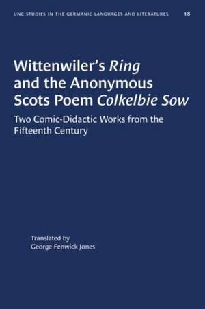 Wittenwiler's Ring and the Anonymous Scots Poem Colkelbie Sow de George Fenwick Jones