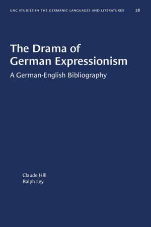 The Drama of German Expressionism de Claude Hill