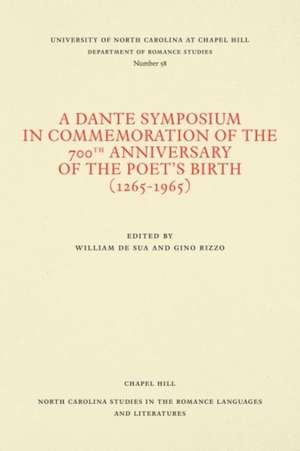 A Dante Symposium in Commemoration of the 700th Anniversary of the Poet's Birth (1265-1965 de Gino Rizzo