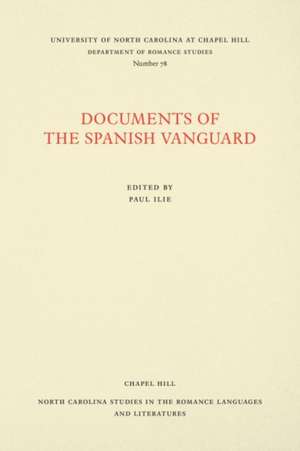 Documents of the Spanish Vanguard de Paul Ilie