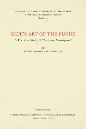 Gide's Art of the Fugue de Karin Nordenhaug Ciholas