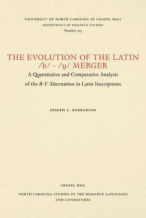 The Evolution of the Latin /b/-/¿/ Merger de Joseph L. Barbarino