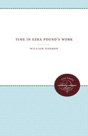 Time in Ezra Pound's Work de William Harmon