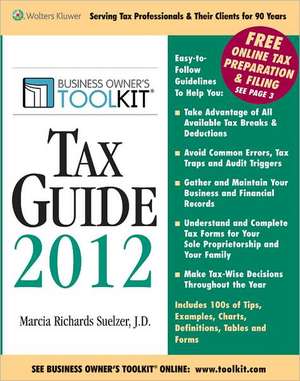 Business Owner's Toolkit: Tax Guide de Marcia Richards Suelzer